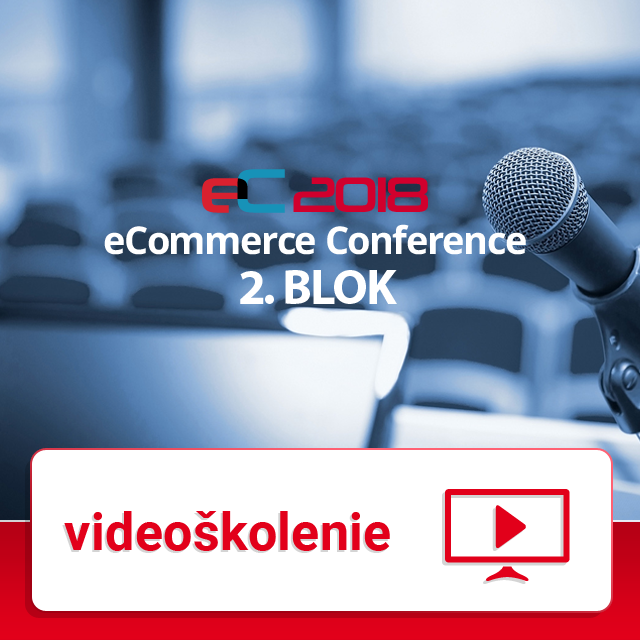 eCommerce Conference 2018 - 2. BLOK