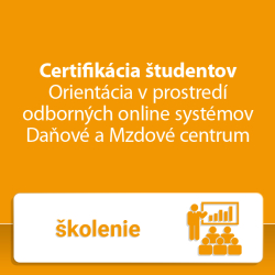 Certifikácia študentov - orientácia v prostredí odborných online systémov Daňové a Mzdové centrum