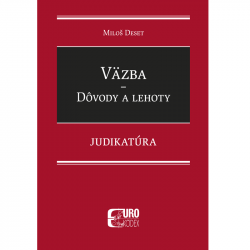 Vzba - Dvody a lehoty - Judikatra