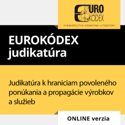 Judikatra k hraniciam povolenho ponkania a propagcie vrobkov a sluieb (ONLINE verzia)