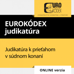 Judikatra k prieahom v sdnom konan (ONLINE verzia)