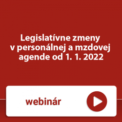 Legislatívne zmeny v personálnej a mzdovej agende od 1. 1. 2022
