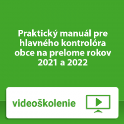 Praktický manuál pre hlavného kontrolóra obce na prelome rokov 2021 a 2022