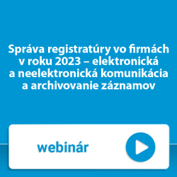 Správa registratúry vo firmách v roku 2023 – elektronická a neelektronická komunikácia a archivovanie záznamov