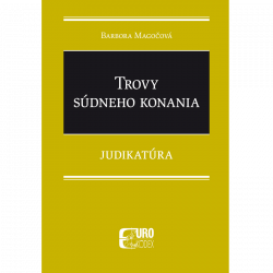 Trovy sdneho konania  Judikatra