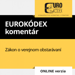 Eurokódex komentár k Zákonu o verejnom obstarávaní (ONLINE verzia)
