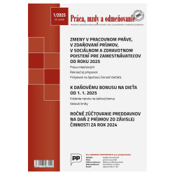 Prca, mzdy a odmeovanie 1/2025