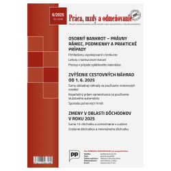 Prca, mzdy a odmeovanie 6/2025