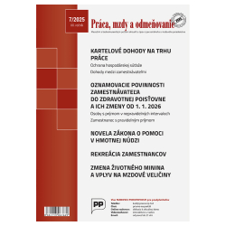 Prca, mzdy a odmeovanie 7/2025